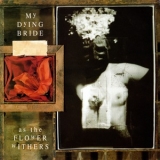 My Dying Bride - As The Flower Withers '1992