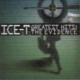 Ice-T - Greatest Hits: The Evidence '2000