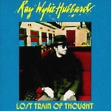 Ray Wylie Hubbard - Lost Train of Thought '1992 - Album