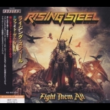 Rising Steel - Fight Them All '2020