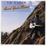 Tim O'Brien - Hard Year Blues '1986