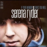 Serena Ryder - If Your Memory Serves You Well '2006
