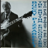 Bucky Pizzarelli - The Rhythm Encounters '1989 - Compilation