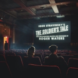 Roger Waters - The Soldier's Tale (Narrated by Roger Waters) '2018