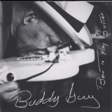 Buddy Guy - Born To Play Guitar '2015