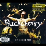 Buckcherry - Live & Loud 2009 '2009