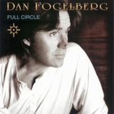 Dan Fogelberg - Full Circle '2003