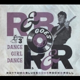 Various Artists - Rhythm & Blues Goes Rock & Roll Vol. 3: Dance Girl Dance '2022