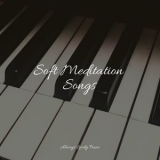 Piano Bar - Soft Meditation Songs '2022