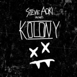 Steve Aoki - Steve Aoki Presents Kolony '2017 - Album