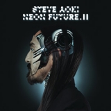 Steve Aoki - Neon Future II '2015 - Album