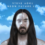 Steve Aoki - Neon Future III '2018 - Album