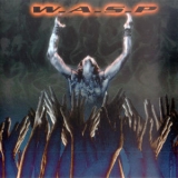 W.A.S.P - The Neon God Part 2 : The Demise '2004