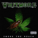 Whitmore - Smoke The Roach '2002 - Album