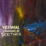 Seether - Vicennial: 2 Decades of Seether '2021