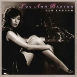 Lou Ann Barton - Old Enough '1992