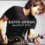 Keith Urban - Greatest Hits '2007
