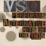 Vitamin String Quartet - VSQ Performs Alternative Hits of the 90s (Digital Only) '2012