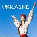 Universal Sound Machine - Ukraine (Chants et danses d'Ukraine) '2014 - Album