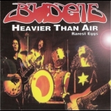 Budgie - Heavier Than Air - Rarest Eggs '1998