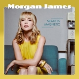 Morgan James - Memphis Magnetic '2020