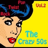 Billy Lee Riley - The Crazy 50s, Vol. 2 '2013