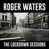 Roger Waters - The Lockdown Sessions '2022
