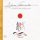 Andreas Vollenweider - Slow Flow / Dancer '2022