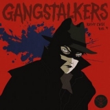 Rusty Cage - Gangstalkers, Vol. 4 '2018