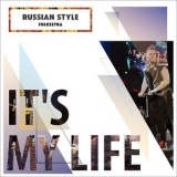 Russian Style Folkestra - It's My Life '2018 - Single