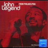 John Legend - Live From Philadelphia '2008
