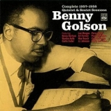 Benny Golson - Complete 1957-1958 Quintet and Sextet Sessions '2011