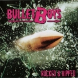Bullet Boys - Rocked & Ripped '2011