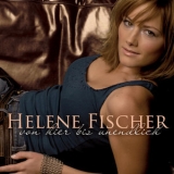 Helene Fischer - Von Hier Bis Unendlich '2006
