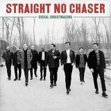 Straight No Chaser - Social Christmasing '2021 - Album