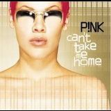 Pink - Can't Take Me Home '2000