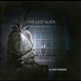Gert Emmens - The Last Alien '2016