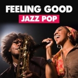 Various Artists - Feeling Good - Jazz Pop '2022