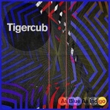 Tigercub - As Blue as Indigo '2021