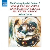 Adam Levin - 21st Century Spanish Guitar, Vol. 3 '2017