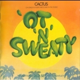Cactus - Restrictions / 'Ot 'N' Sweaty '2013
