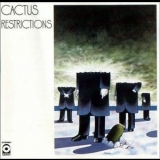 Cactus - Restrictions '1971