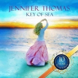 Jennifer Thomas - Key of Sea (10 Year Special Edition) '2007