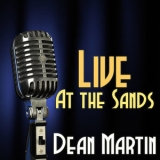Dean Martin - Live at the Sands '2008