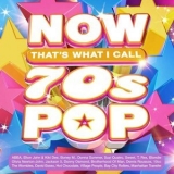 Various Artists - NOW That's What I Call 70s Pop '2022
