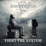 Massive Wagons - Fight the System '2014