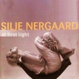 Silje Nergaard - At First Light '2001