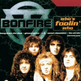 Bonfire - Who's Foolin' Who '2000