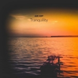 Alec Koff - Tranquility '2021