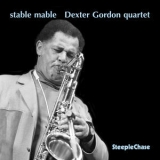 Dexter Gordon Quartet - Stable Mable '2016